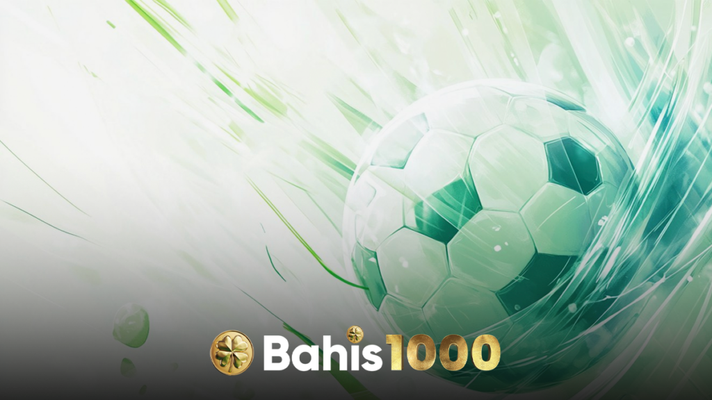 Bahis1000 Spor Bahisleri